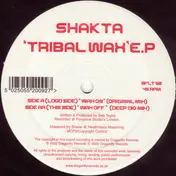 Shakta - Tribal Wax E.P