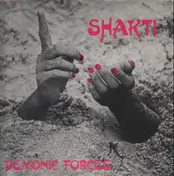 Shakti - Demonic Forces
