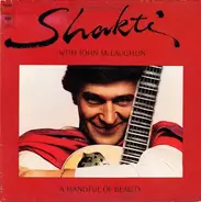 Shakti With John McLaughlin - A Handful Of Beauty