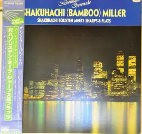 Nobuo Hara and His Sharps & Flats - Moonlight Serenade Shakuhachi (Bamboo) Miller