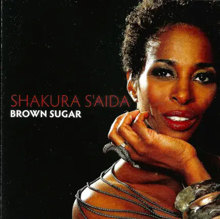 Shakura S'Aida - Brown Sugar