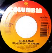 7inch Vinyl Single - Shalamar - Dancing In The Sheets - Pitman Pressing