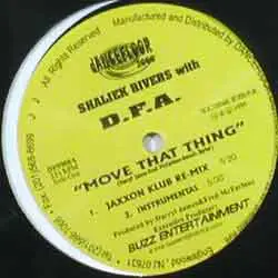 Sha'Liek Rivers With The DFA - Move That Thing