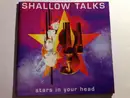 CD - Shallow Talks - Stars In Your Head