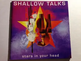 Shallow Talks - Stars In Your Head