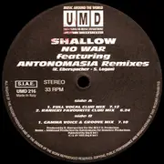 12inch Vinyl Single - Shallow - No War