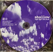 CD - Shallow - High Flyin' Kid Stuff