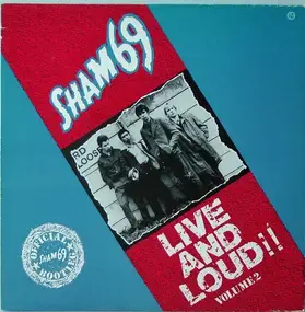 Sham 69 - Live And Loud!! Volume 2