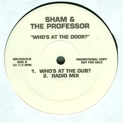 Sham & The Professor - Who's At The Door?