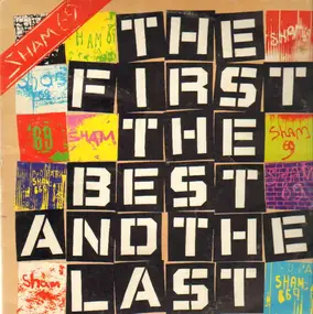 Sham 69 - The First, The Best and the Last