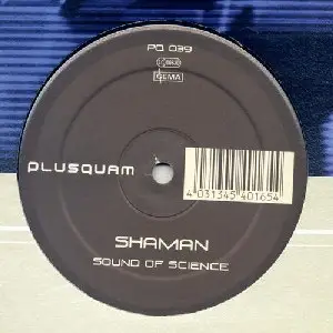 Shaman - Sound Of Science / Battle Of The Tom Tom