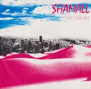 7inch Vinyl Single - Shamall - My Dream
