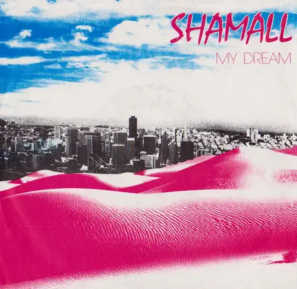 Shamall - My Dream