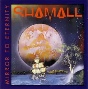 Shamall - Mirror to Eternity