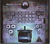 Shamall - Turn Off