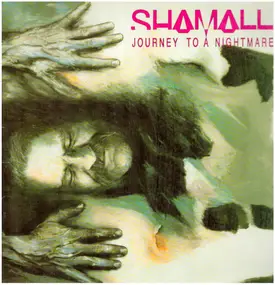 Shamall - Journey to a Nightmare
