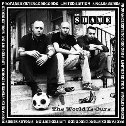 SHAME - WORLD IS OURS