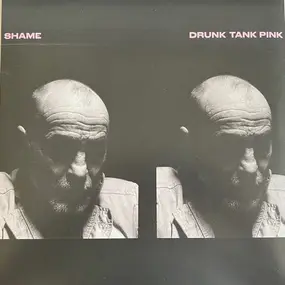 SHAME - Drunk Tank Pink