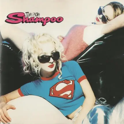 Shampoo - We Are Shampoo