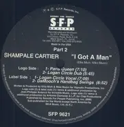 Shampale Cartier - I Got A Man Part 2