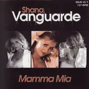 12inch Vinyl Single - Shana Vanguarde - Mamma Mia