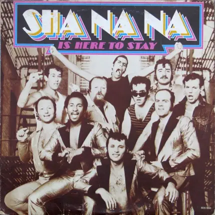 Sha Na Na - Sha Na Na Is Here To Stay