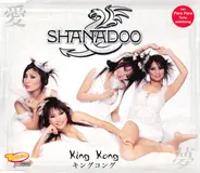 Shanadoo - King Kong