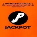 12'' - Shango - Bodyrock