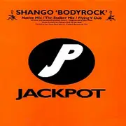 12'' - Shango - Bodyrock