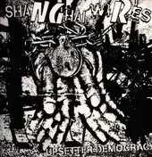 Shanghai Wires - Upsetter Democracy