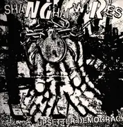 Shanghai Wires - Upsetter Democracy