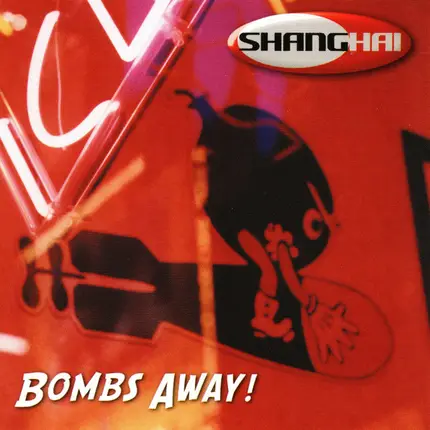 Shanghai - Bombs Away!