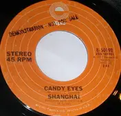 Shanghai - Candy Eyes / Harlem Dancer