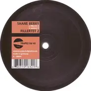 Shane Berry - FILLERTET 2