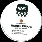 Shane Linehan - Aspects Of Change Ep