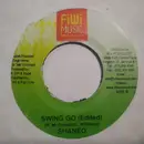 7inch Vinyl Single - Shane-O - Swing Go