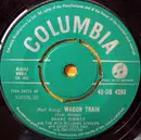 7inch Vinyl Single - Shane Rimmer And The Rita Williams Singers With Geoff Love & His Orchestra - (Roll Along) Wagon Train