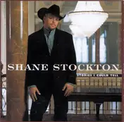 Shane Stockton - Stories I Could Tell