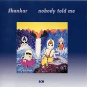 CD - Shankar - Nobody Told Me