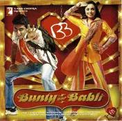 Shankar Ehsaan Loy - Bunty Aur Babli