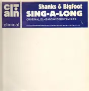 12'' - Shanks & Bigfoot - Sing-A-Long