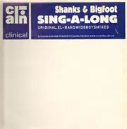 Shanks & Bigfoot - Sing-A-Long