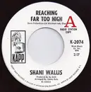 7inch Vinyl Single - Shani Wallis - Reaching Far Too High / You Have Found Me