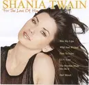 CD - Shania Twain - For The Love Of Him