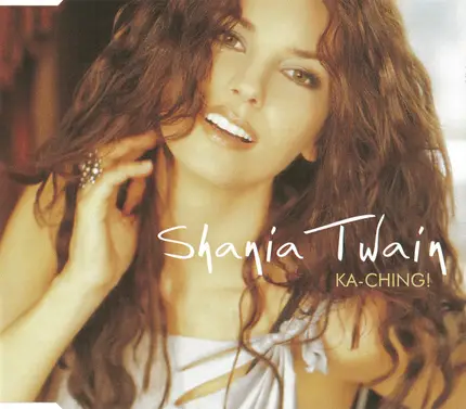 Shania Twain - Ka-Ching!