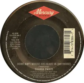 Shania Twain - Home Ain't Where His Heart Is (Anymore)