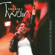 Shania Twain - Impressions Of A Woman