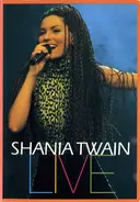 Shania Twain - Live!