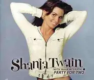 Shania Twain With Mark McGrath - Party for Two