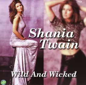 Shania Twain - Wild & Wicked